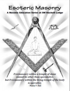 A Masonic Education Series at SW Hackett Lodge